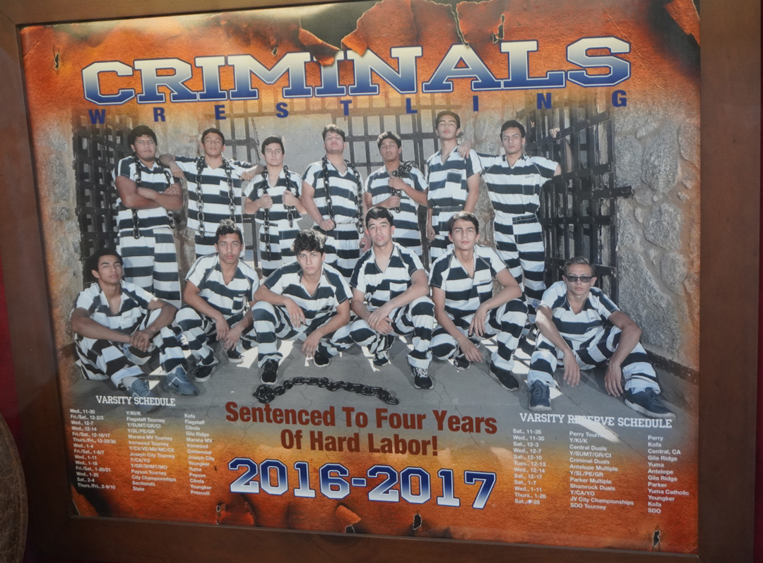 Yuma, Yuma High School Wrestlers: "The Criminals"